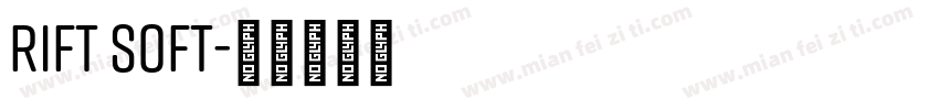 Rift Soft字体转换